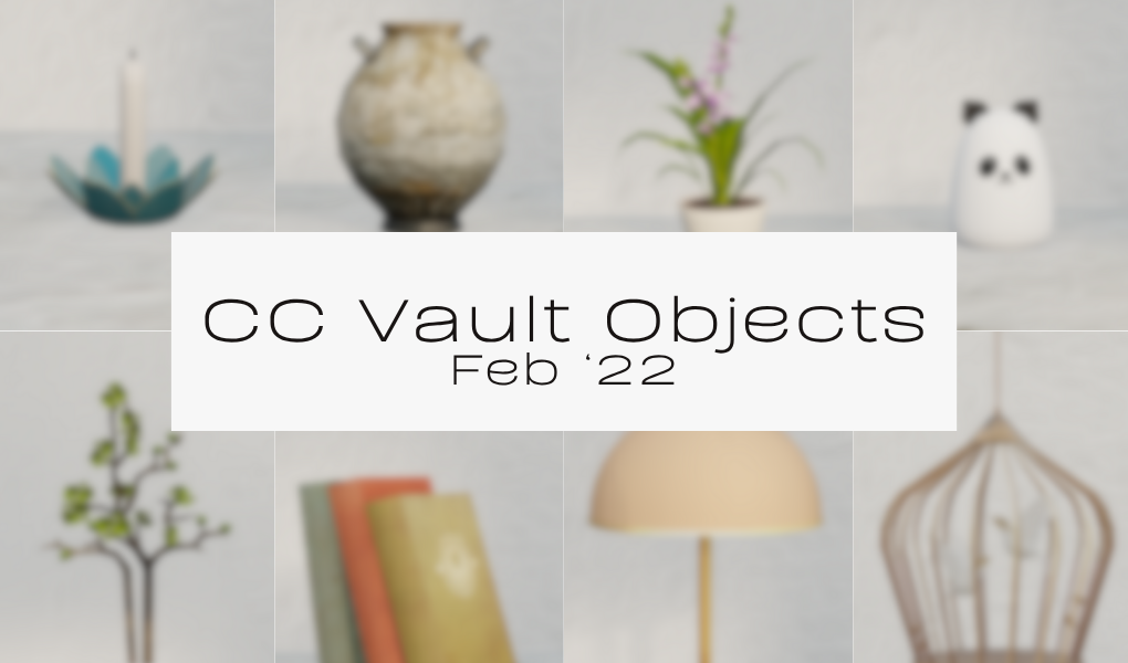 CC Vault Objects: Feb ’22
