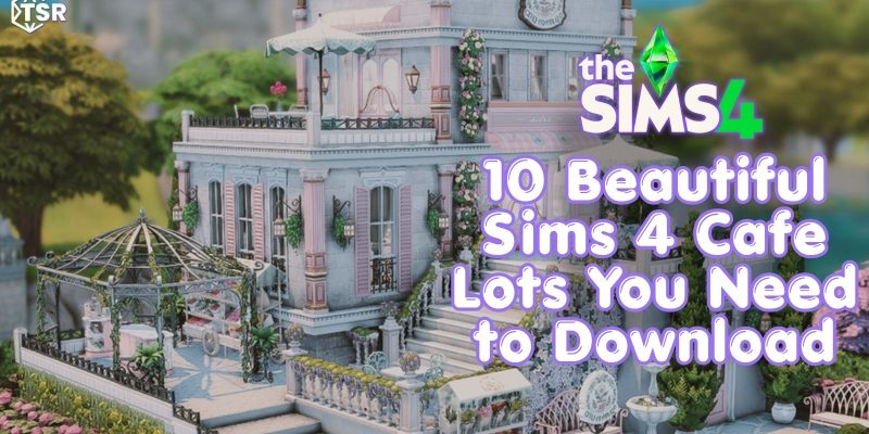 Sims 4 Cafe lots
