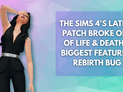 Sims 4 June Update Rebirth Bug