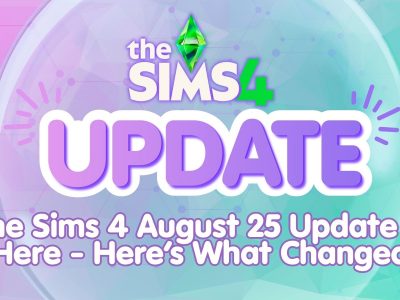 Sims 4 August 25th update
