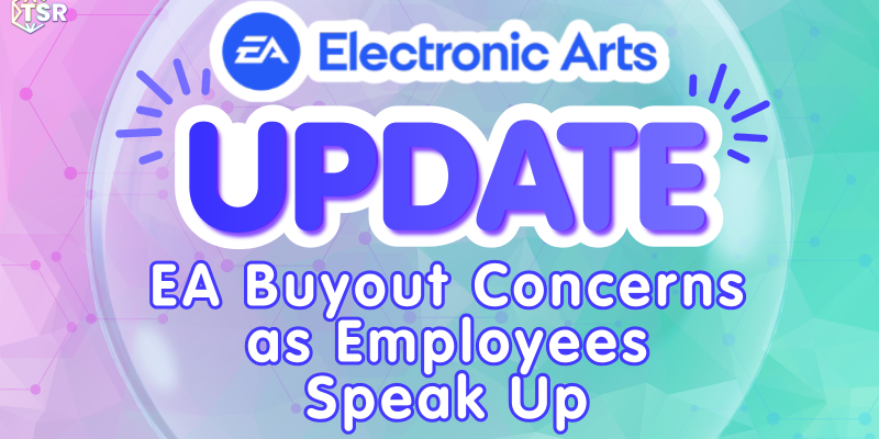 EA buyout concerns