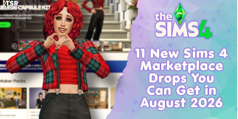 Sims 4 August Marketplace Drops