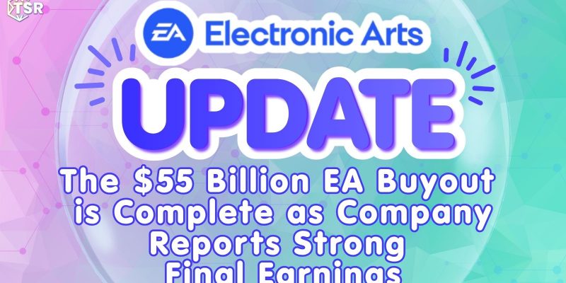 EA Buyout is Complete