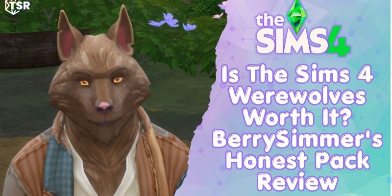 Sims 4 Werewolves Review