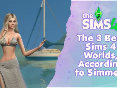 Best Sims 4 Worlds