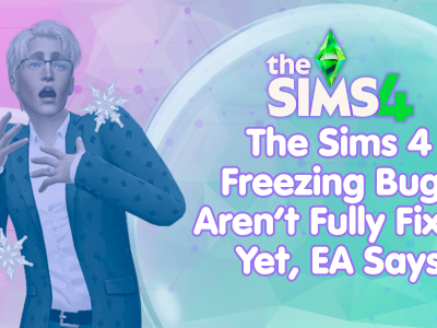 The Sims 4 freezing bugs