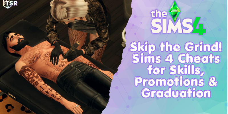 Sims 4 skill cheats