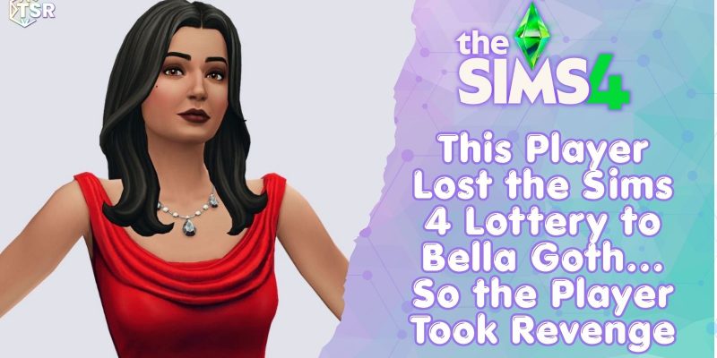 Bella wins the Sims 4 Lottery