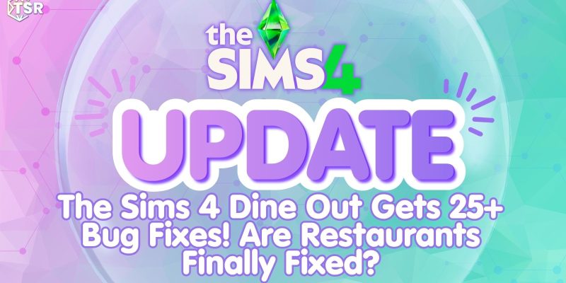 Sims 4 Dine Out Fixes