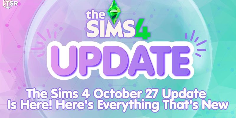 Sims 4 October 27 Update